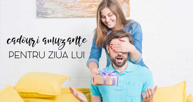 10 cadouri amuzante pe care i le poți oferi de ziua lui