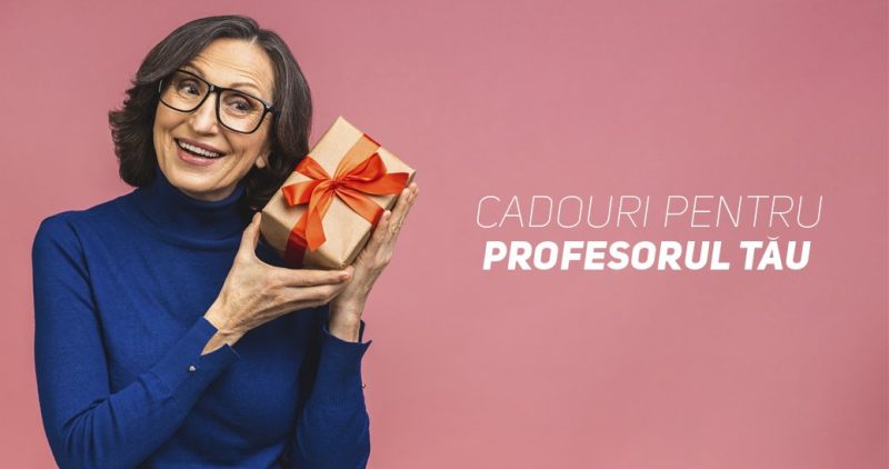 Cadouri pentru profesorul tău