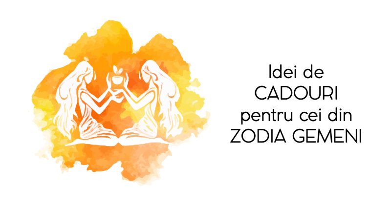 Idei de cadouri pentru zodia Gemeni