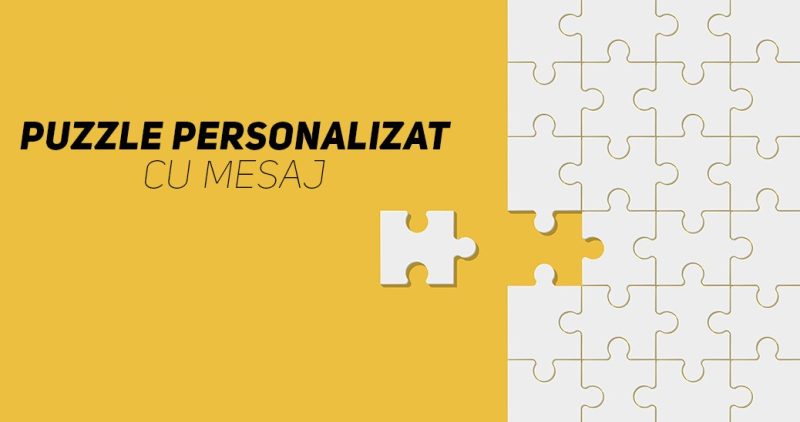 Puzzle personalizat cu mesaj