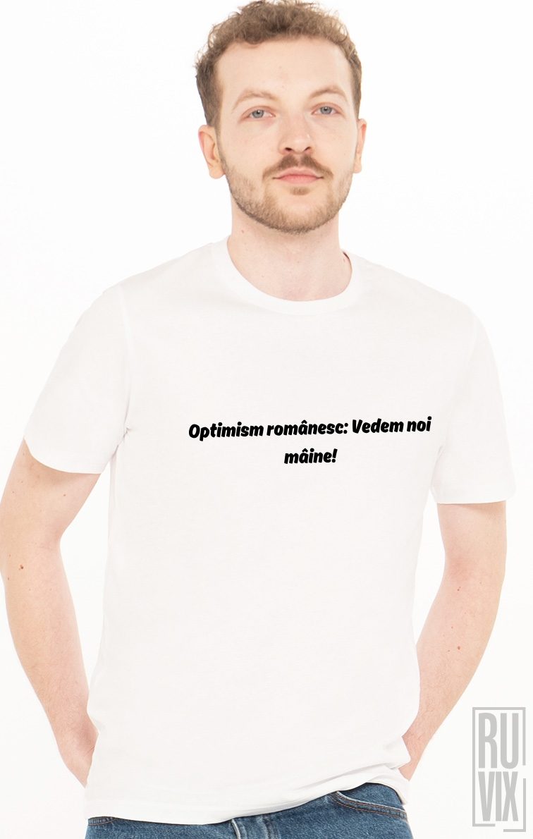 Tricou Optimism Românesc