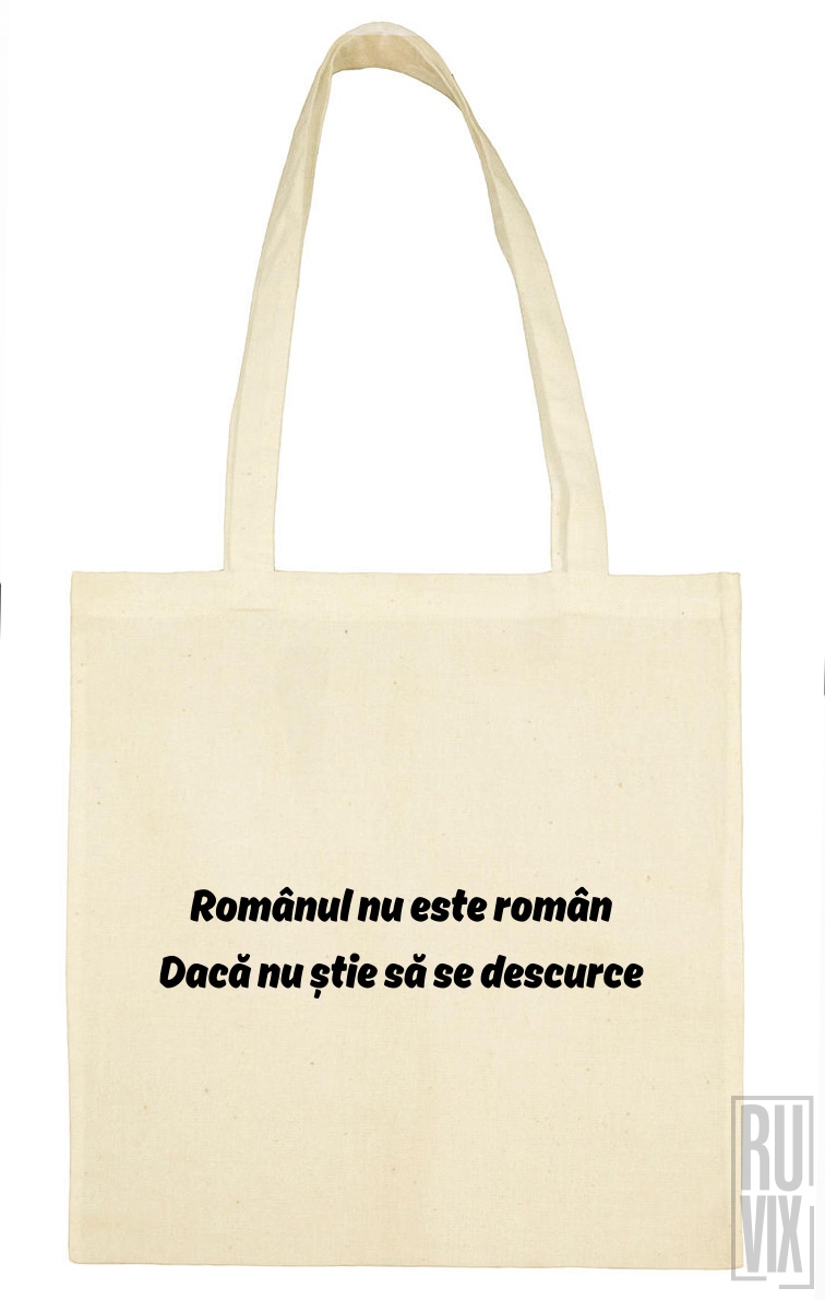 Sacoșă Românul Nu Este Român