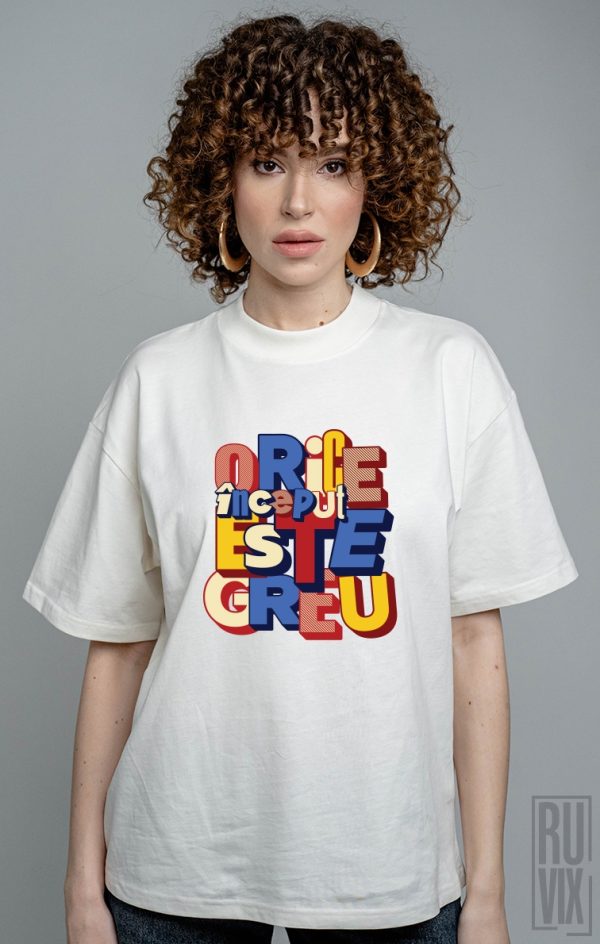 Tricouri cu Mesaje, Tricou Oversized Unisex Orice început e greu, ruvix.ro