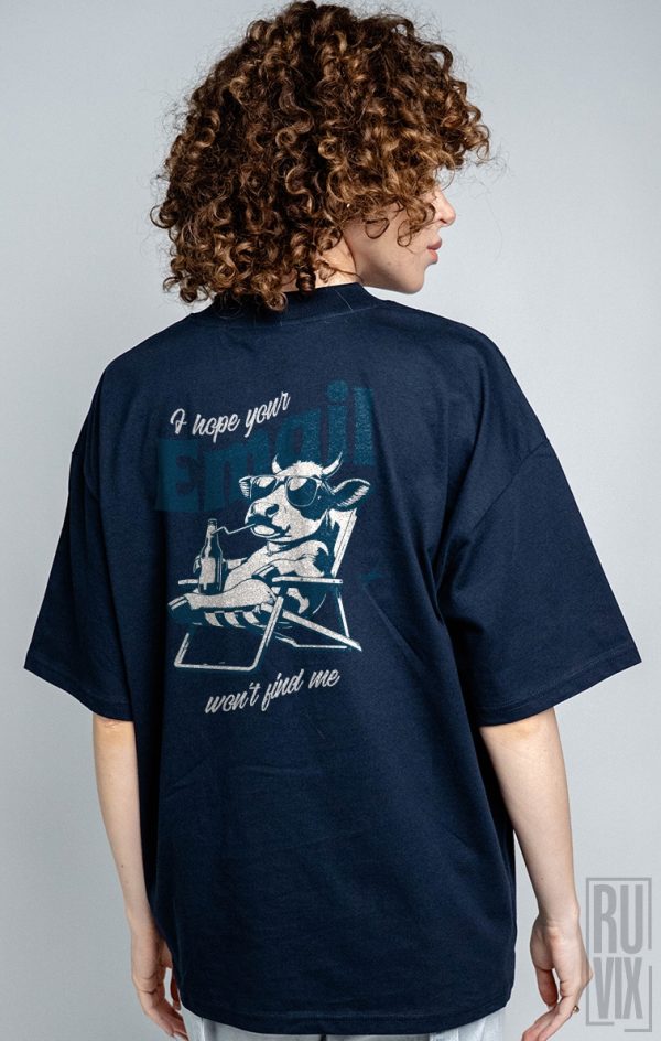 Tricou Oversized Unisex I hope your email won’t find me