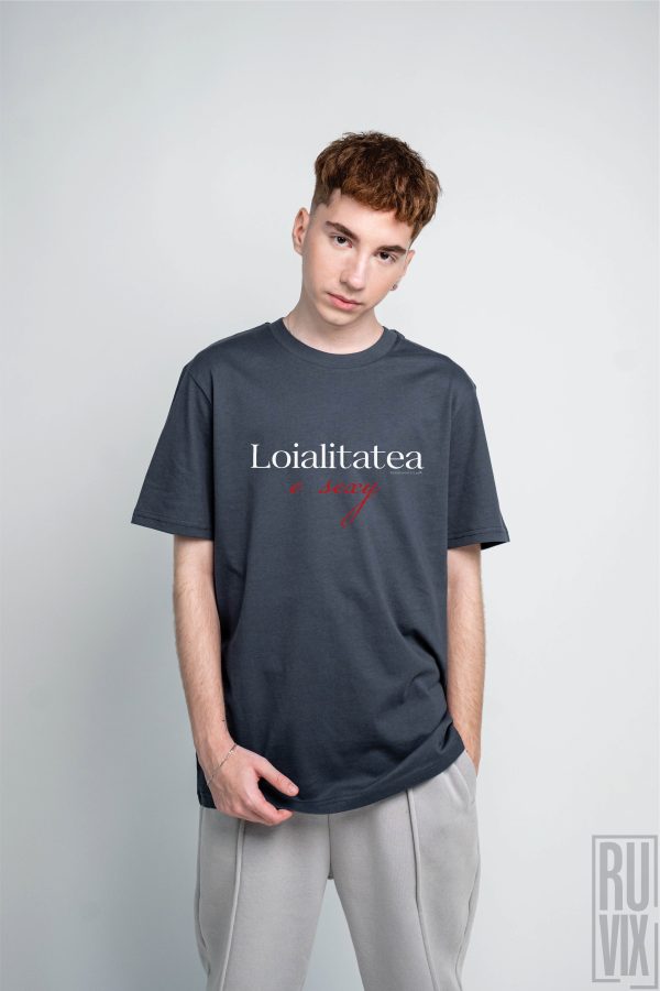 Tricou unisex Loialitatea, 1, ruvix.ro