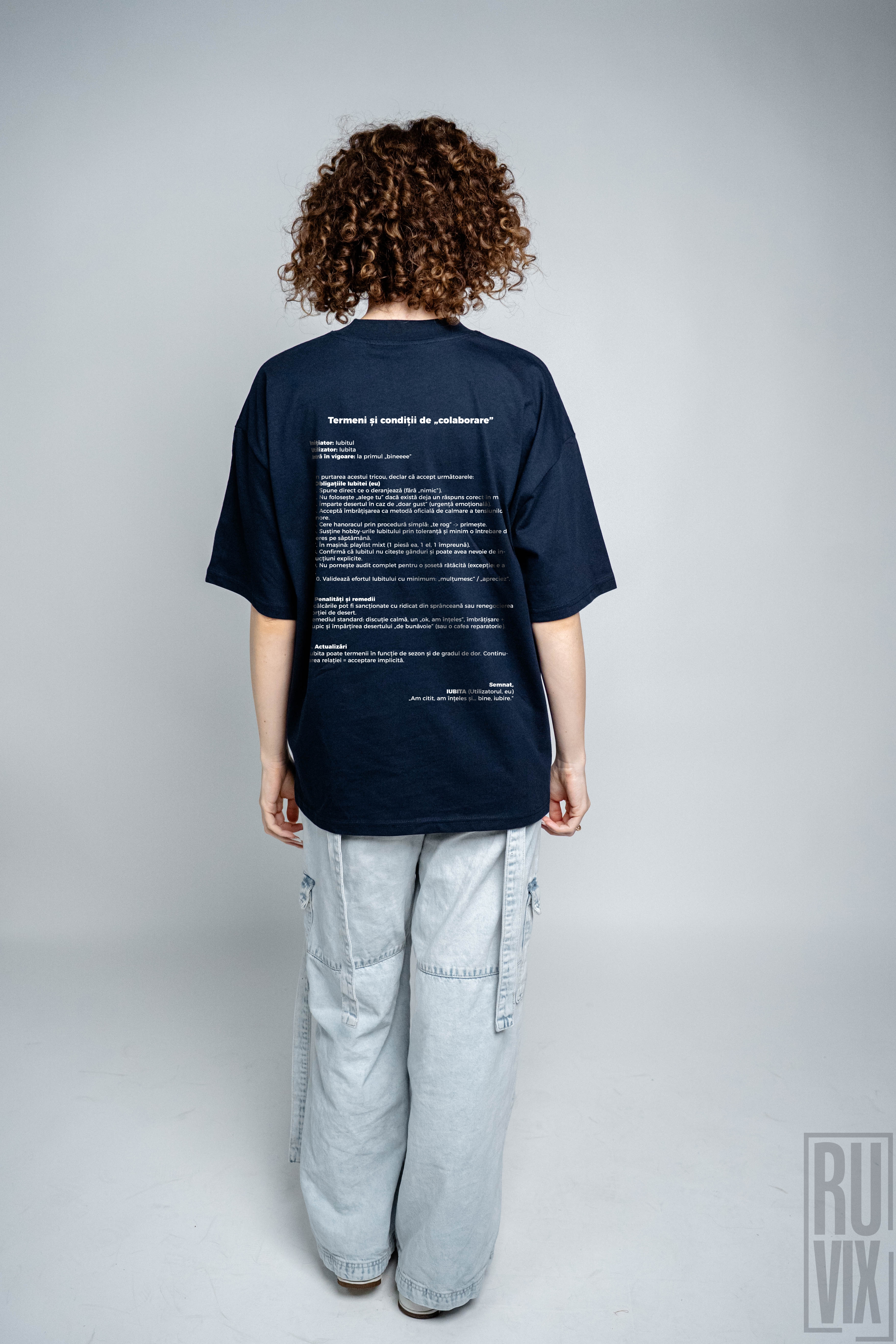 Tricouri pentru Cupluri, IUBITĂ Termeni și condiții - Tricou Oversized, ruvix.ro