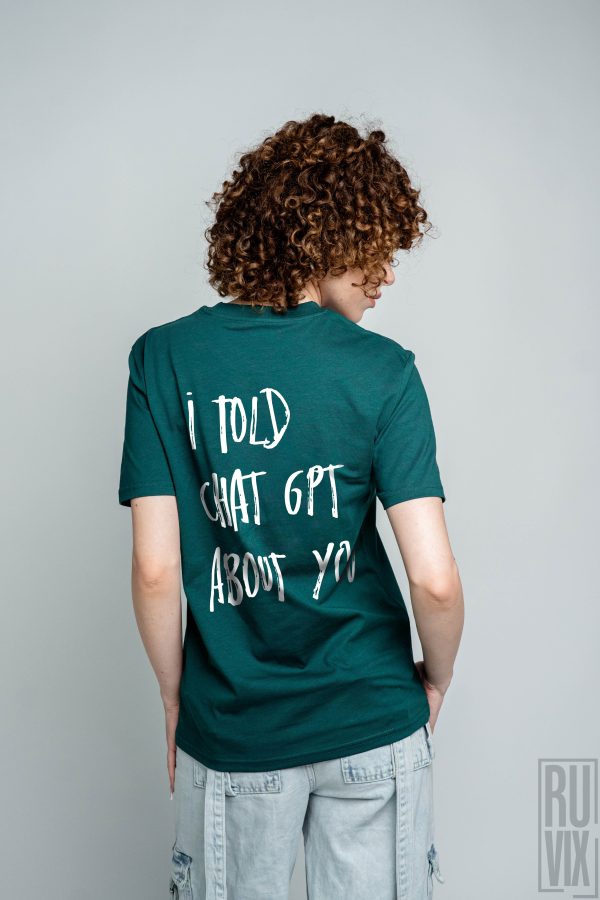 Cadouri de Valentine's Day, I told Chat GPT about you - Tricou 100% bumbac organic, ruvix.ro