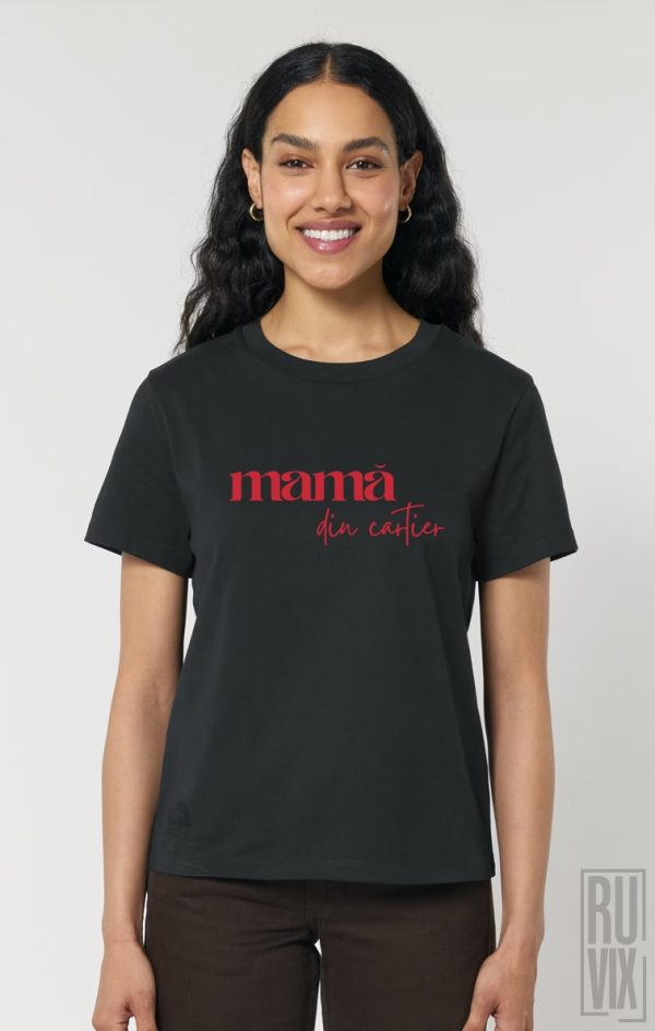 Mamele din Cartier, Tricou Mamă din Cartier, ruvix.ro