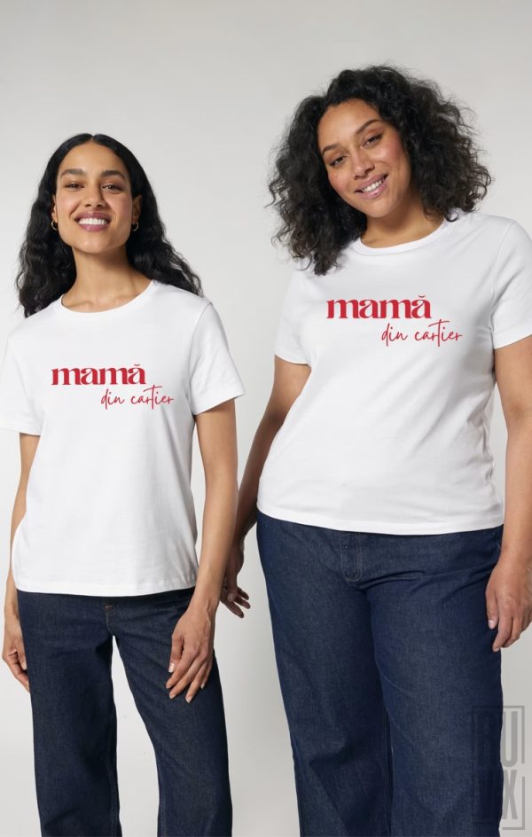 Mamele din Cartier, Tricou Mamă din Cartier, ruvix.ro