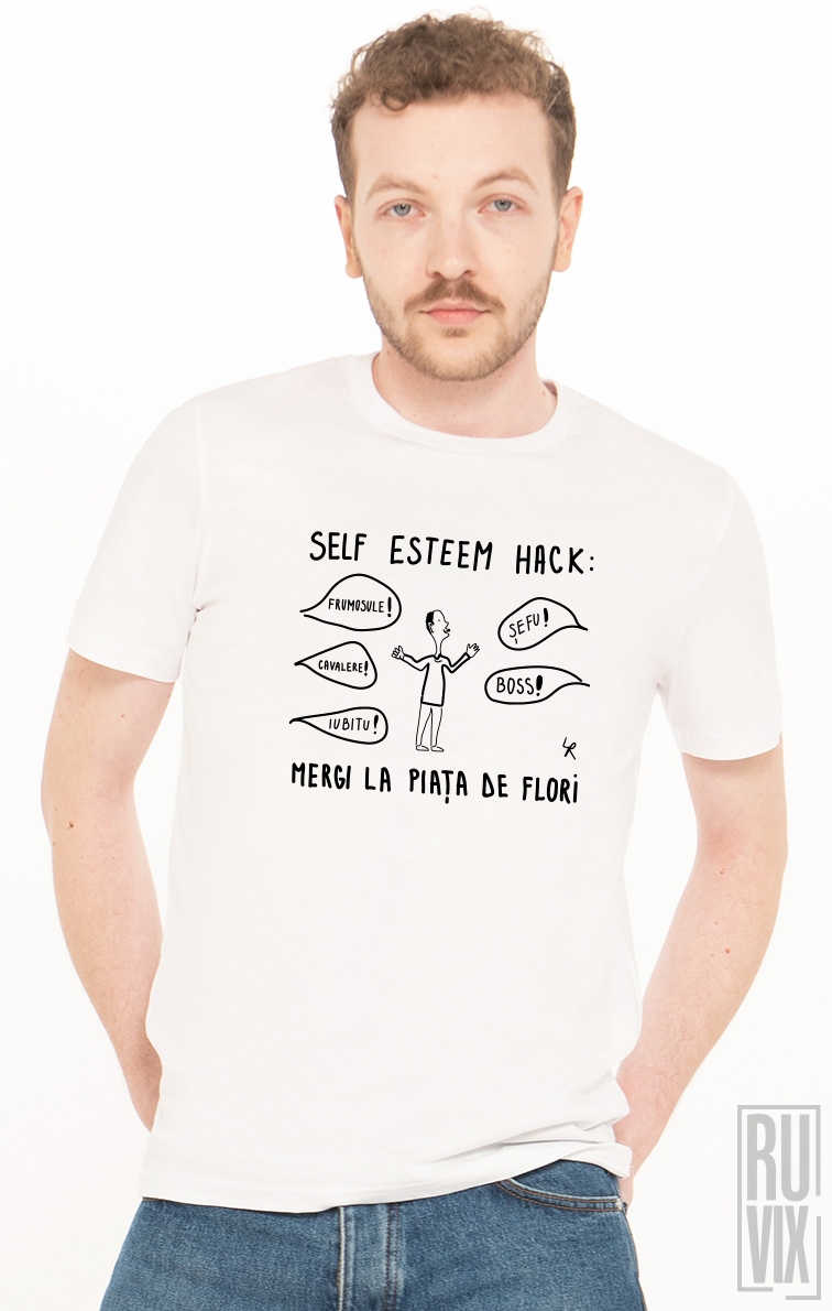 Tricou Self Esteem Hack