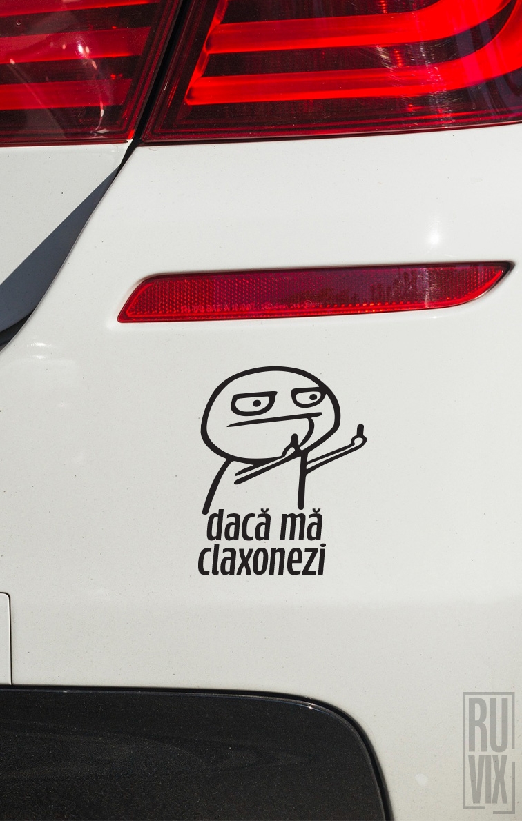 Sticker Daca Ma Claxonezi