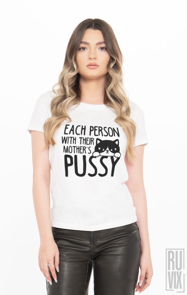 Tricouri cu Mesaje, Tricou Fiecare cu a mă-sii, ruvix.ro