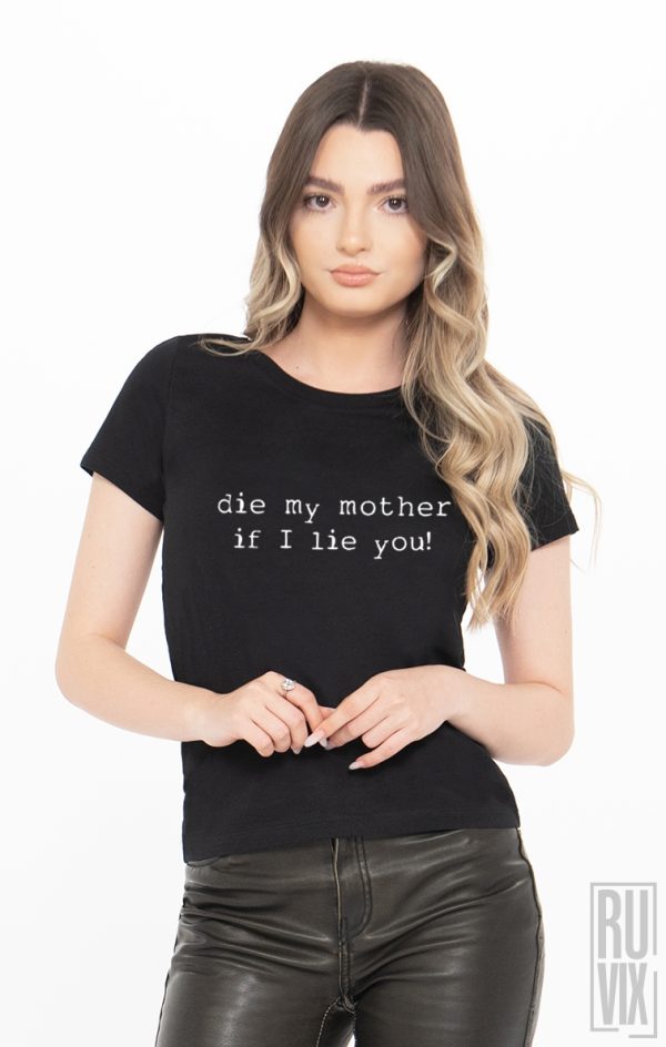 Tricou Să Moară Mama de te Mint, 1, ruvix.ro