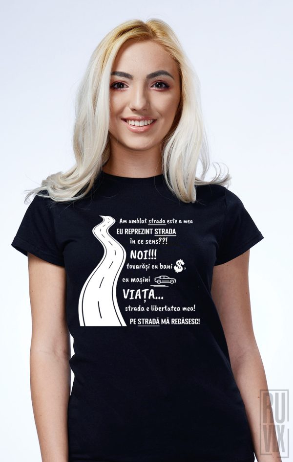 Tricou Strada e a mea, 1, ruvix.ro