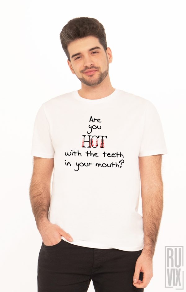 Tricouri cu Mesaje, Tricou Dinții-n Gură, ruvix.ro