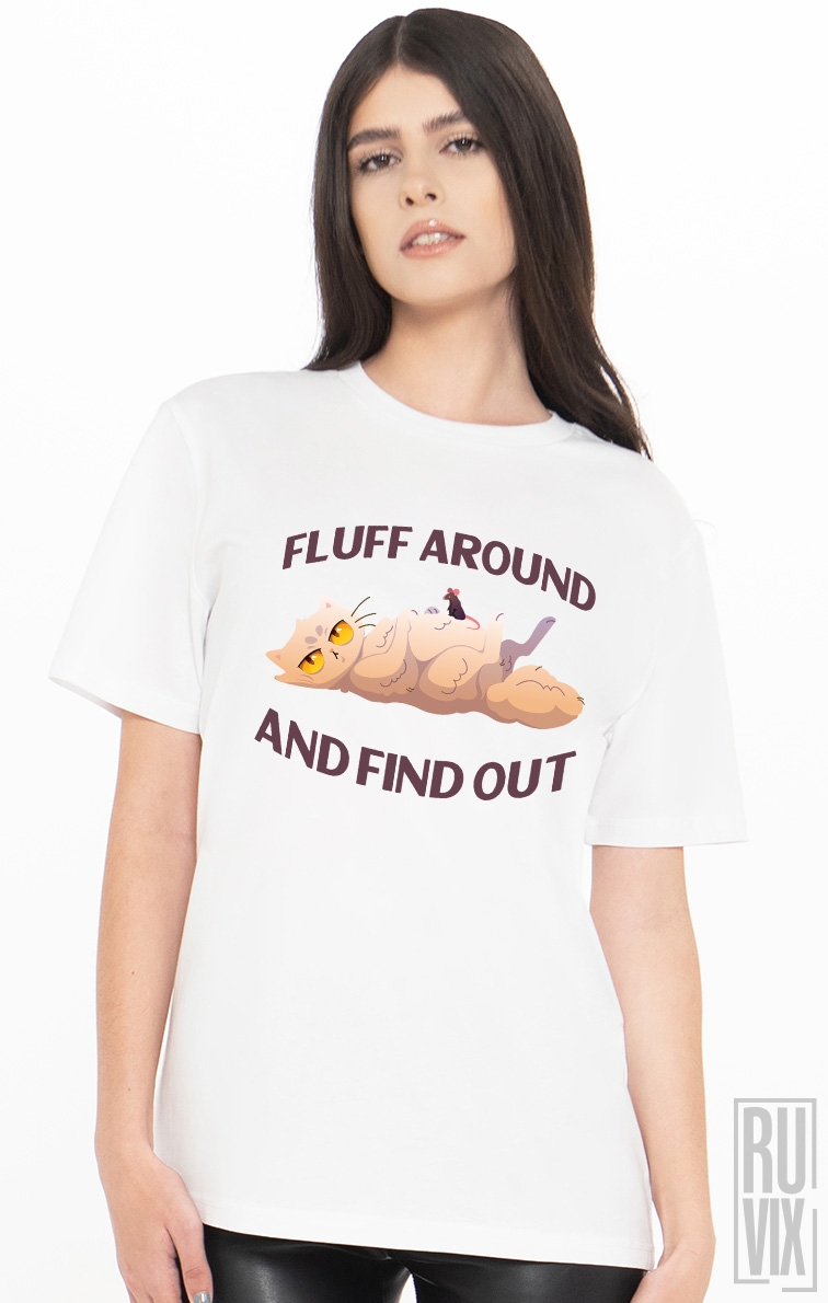 Tricou Fluff Around