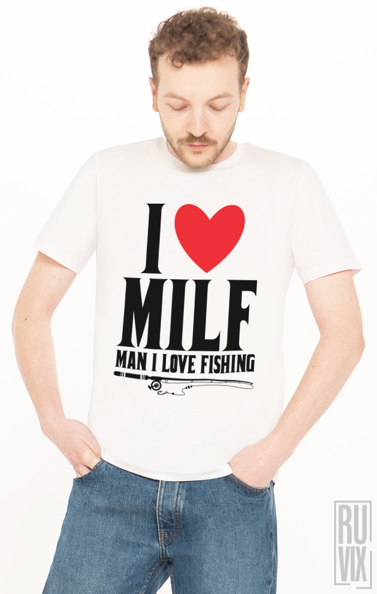 Tricou I love Milf