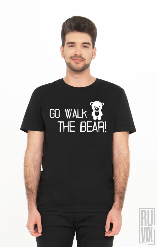 Tricou Du-te și Plimbă Ursul