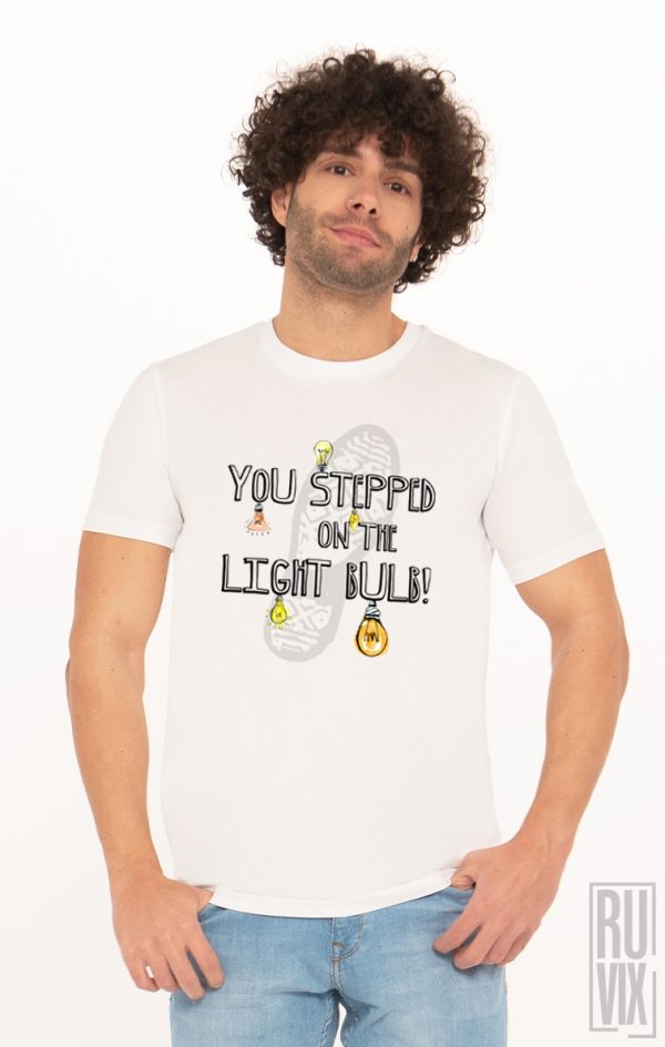 Tricouri cu Mesaje, Tricou Ai Călcat Pe Bec, ruvix.ro