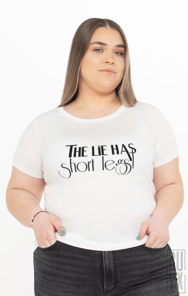 Tricouri cu Mesaje, Tricou Minciuna Are Picioare Scurte, ruvix.ro