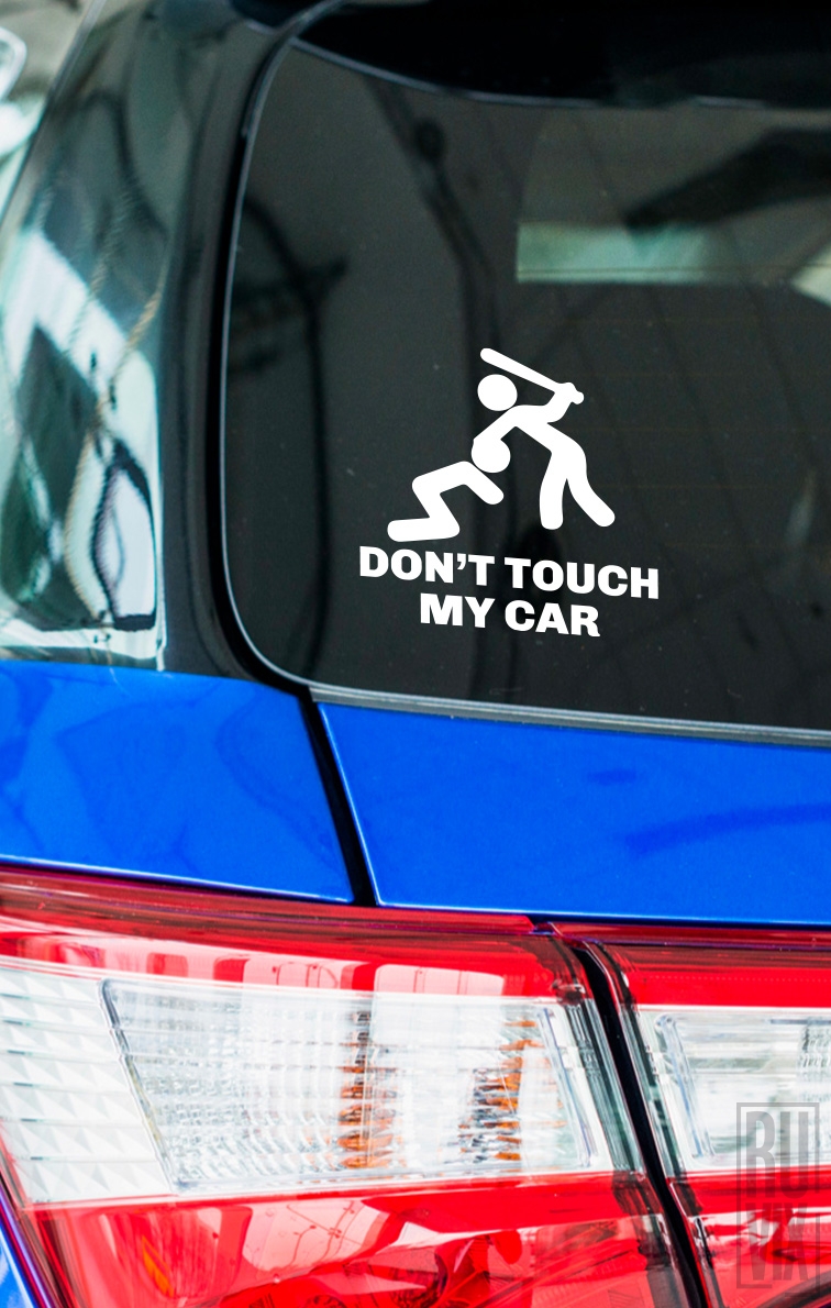 Sticker Don't Touch My Car