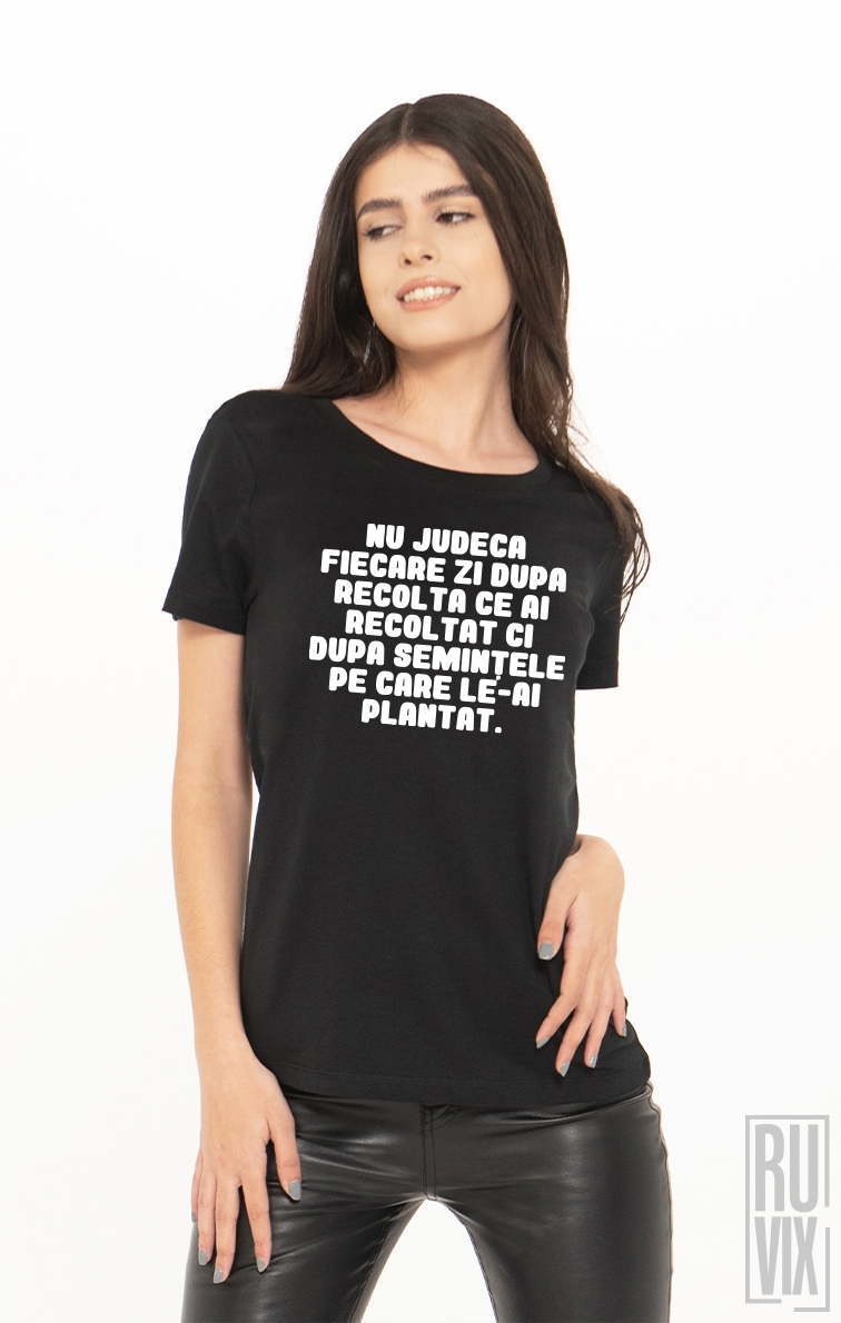 Tricou Nu Judeca Ziua