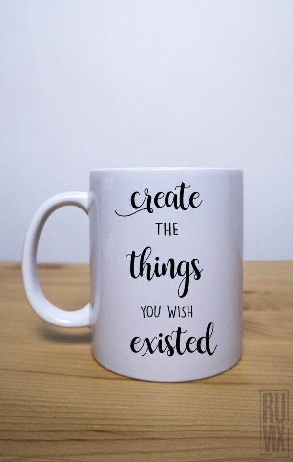 Căni pentru ea, Cană Create Things, ruvix.ro