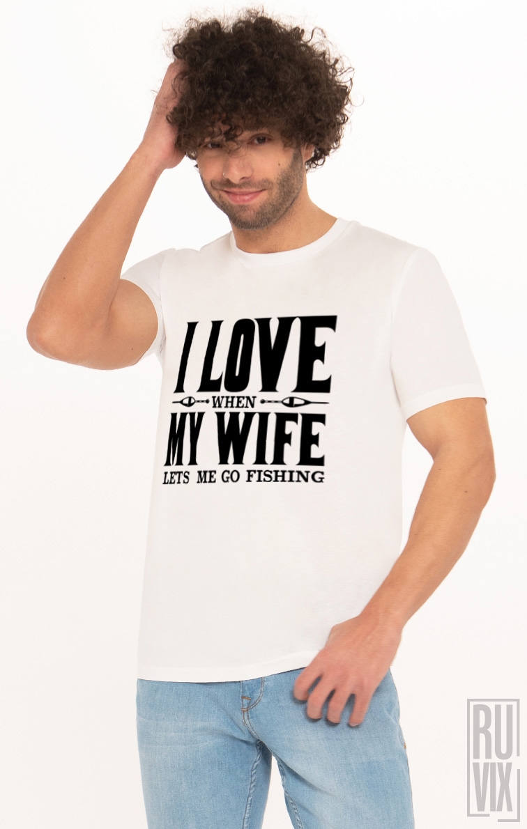 Tricou I love my wife