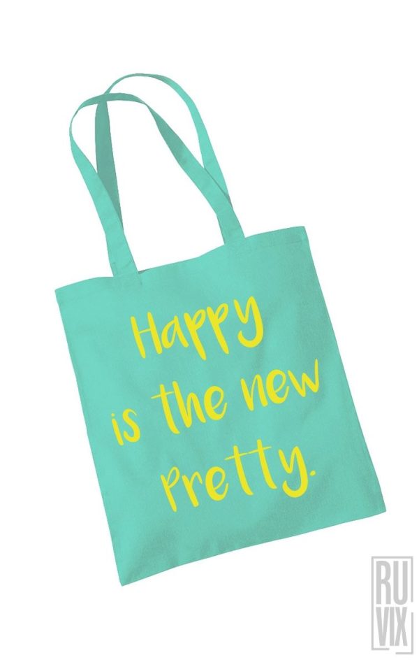 Genți bumbac, Geantă Happy Is The New Pretty, ruvix.ro