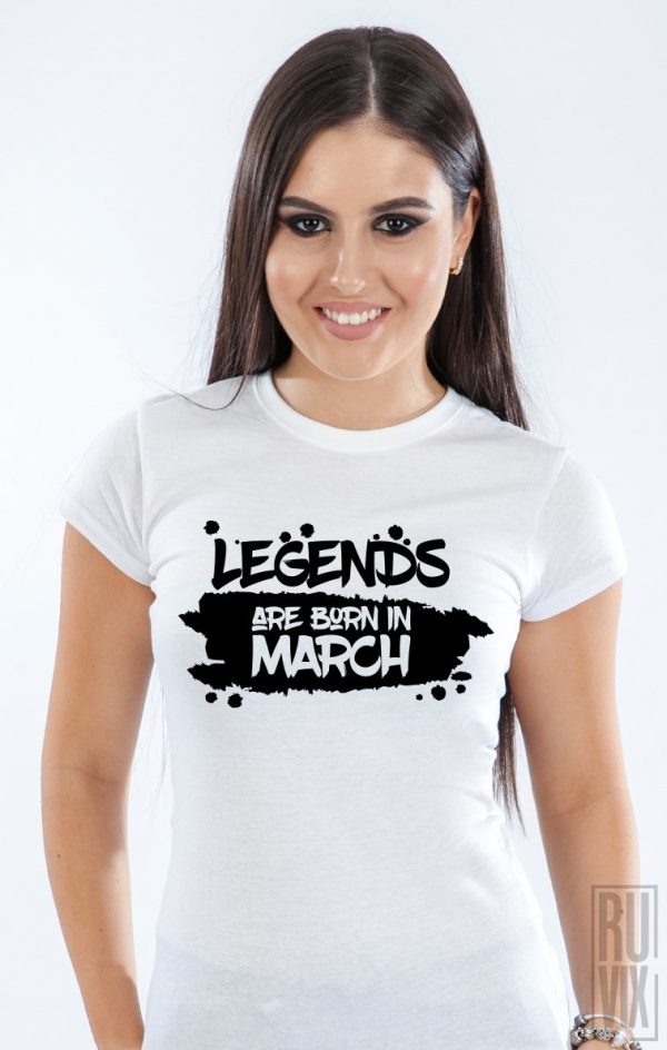 Ocazii, Tricou Legends are Born in March, ruvix.ro