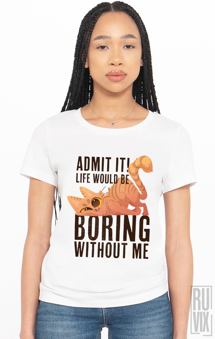 Tricou Admit It