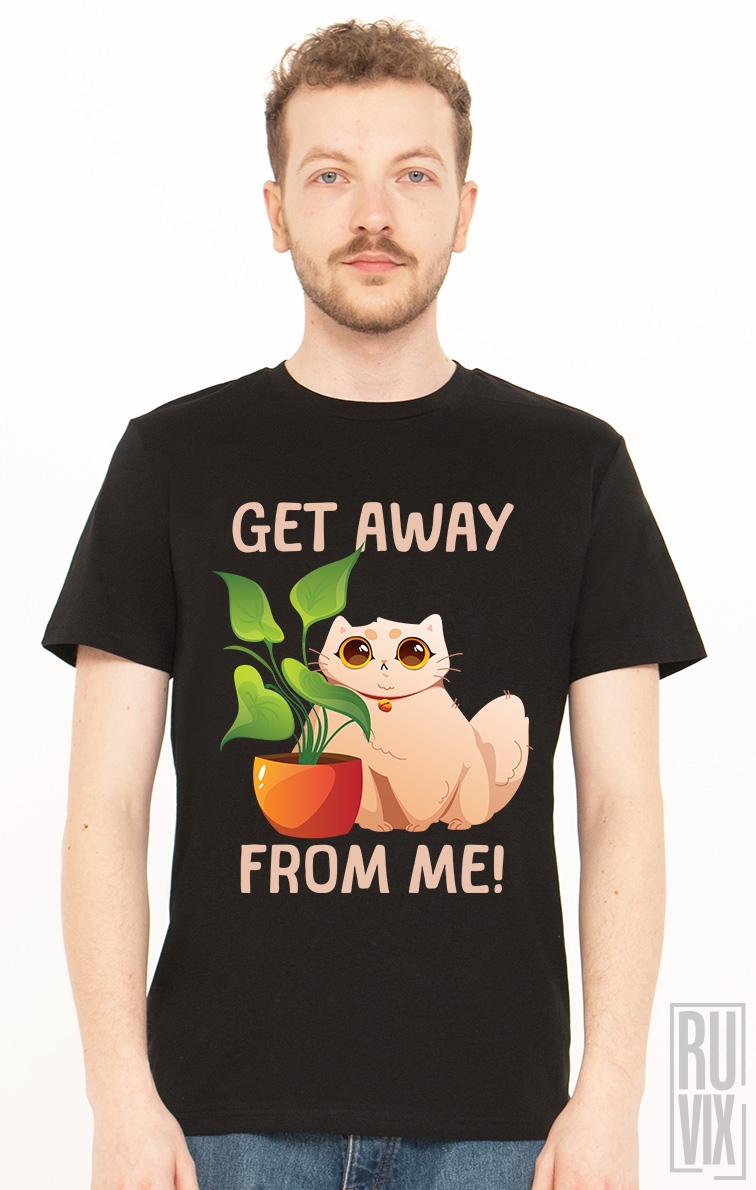 Tricou Get Away From Me