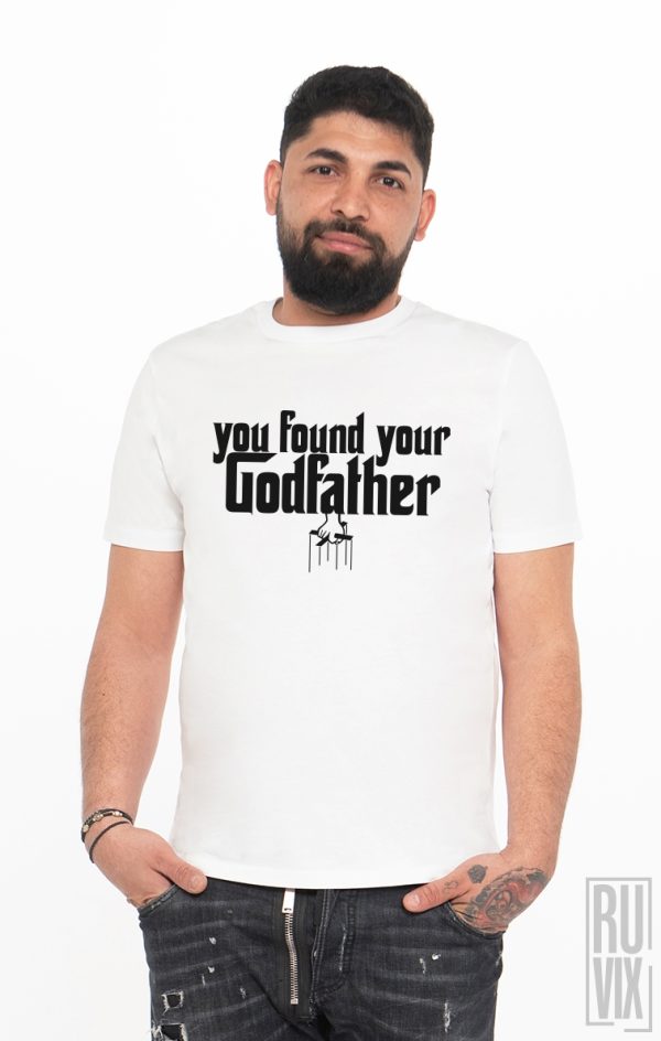 Tricouri cu Mesaje, Tricou Ți-ai găsit nașul, ruvix.ro
