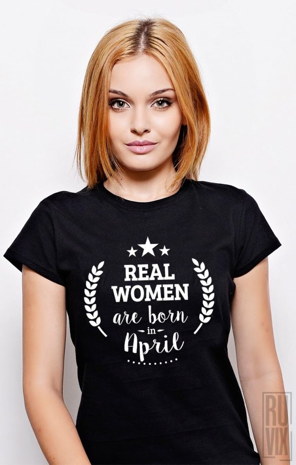 Tricou Real Women April, 1, ruvix.ro