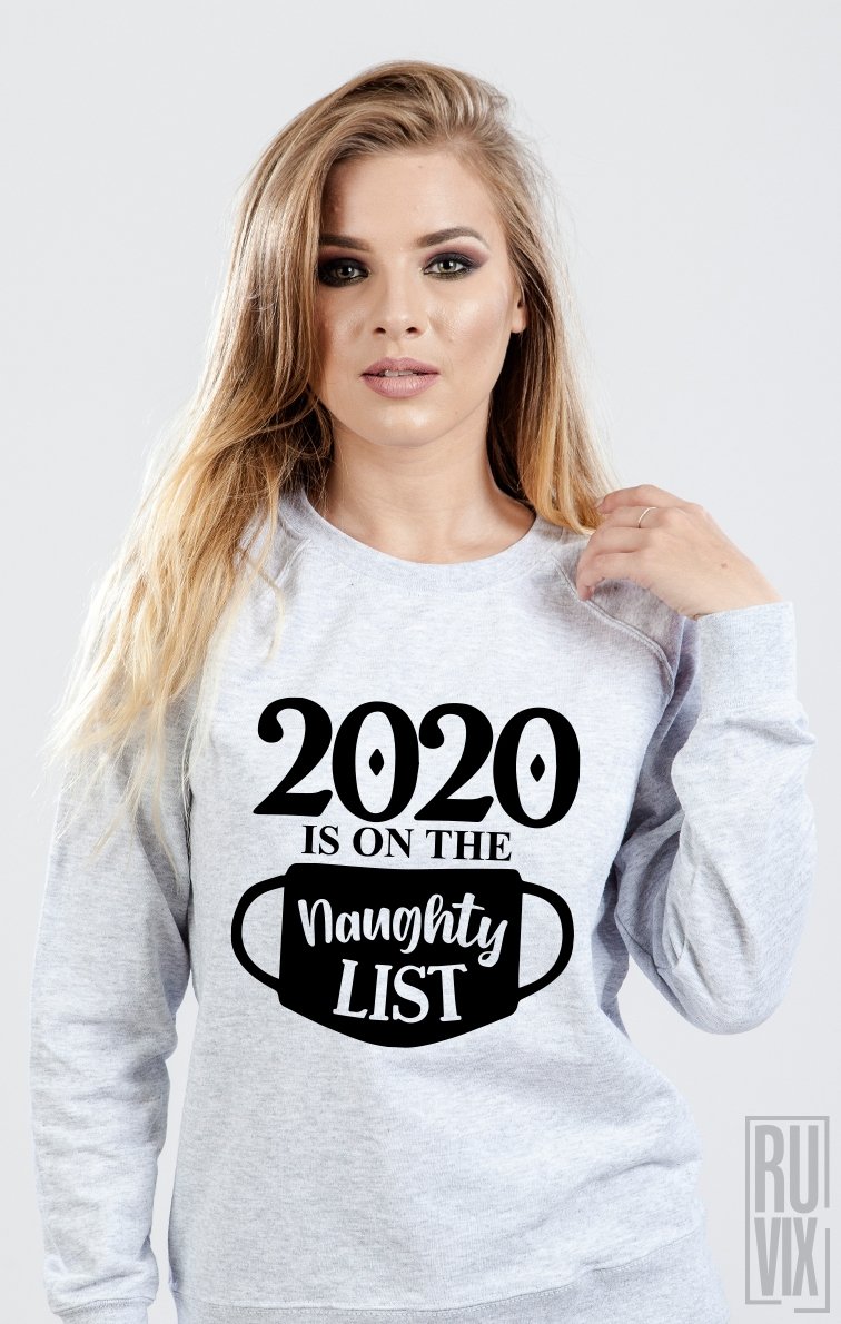 Sweatshirt 2020 Naughty List