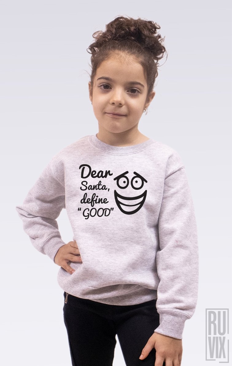 Sweatshirt Copil Define Good
