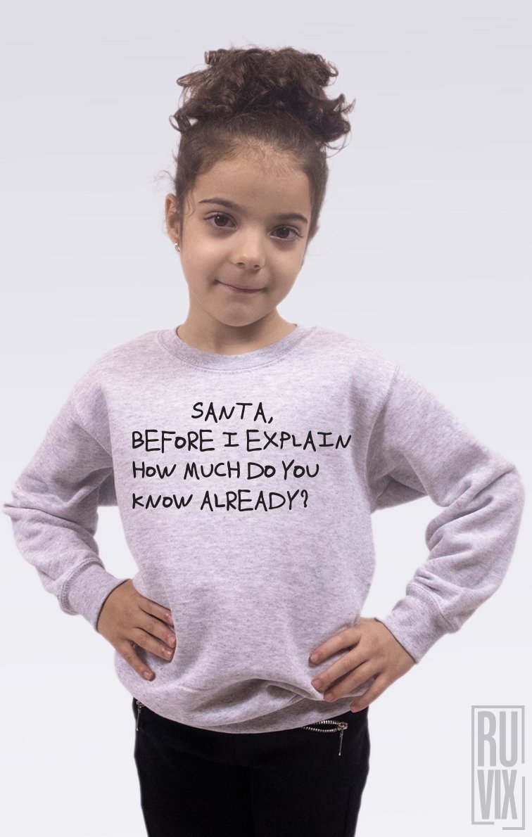 Sweatshirt Copil Explain to Santa