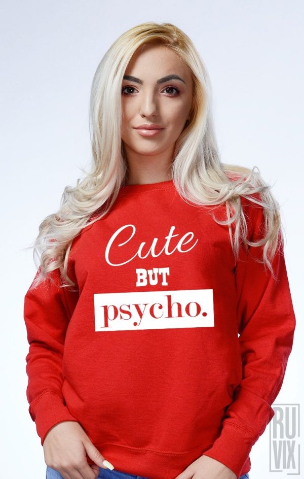 Bluze cu Mesaje, Bluză Cute but Psycho, ruvix.ro