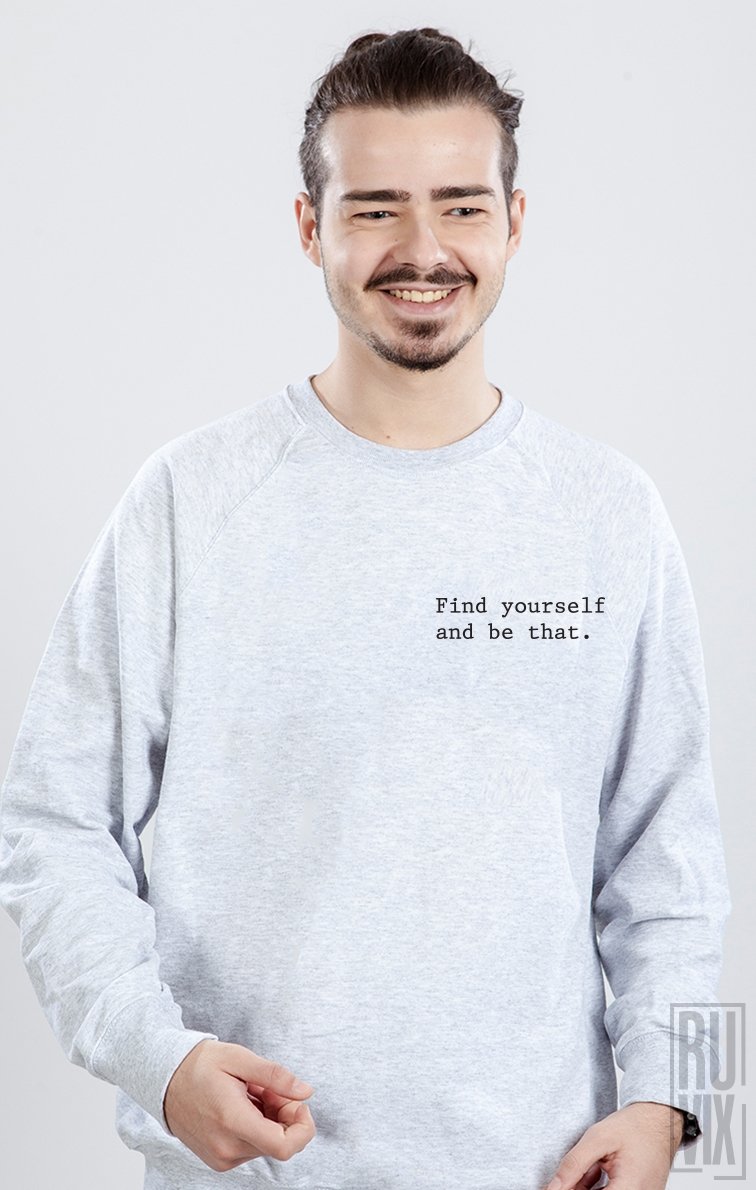 Sweatshirt Find Yourself