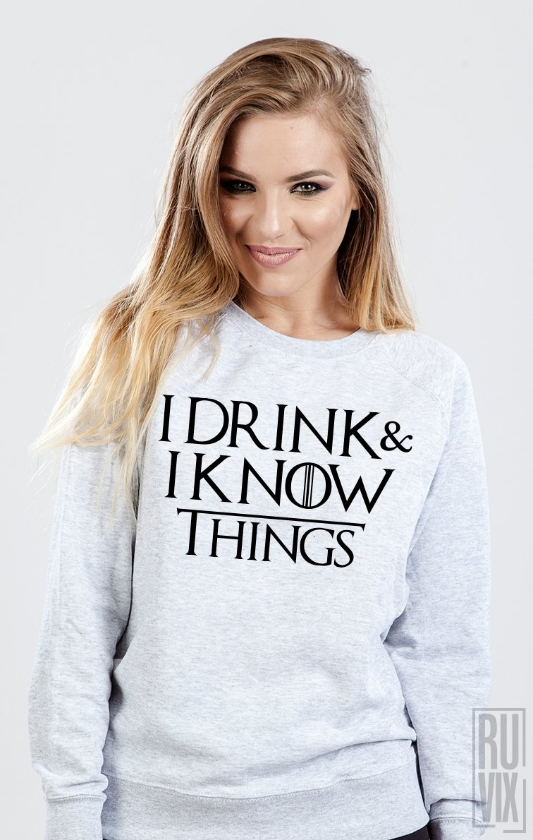 Sweatshirt I Know Things