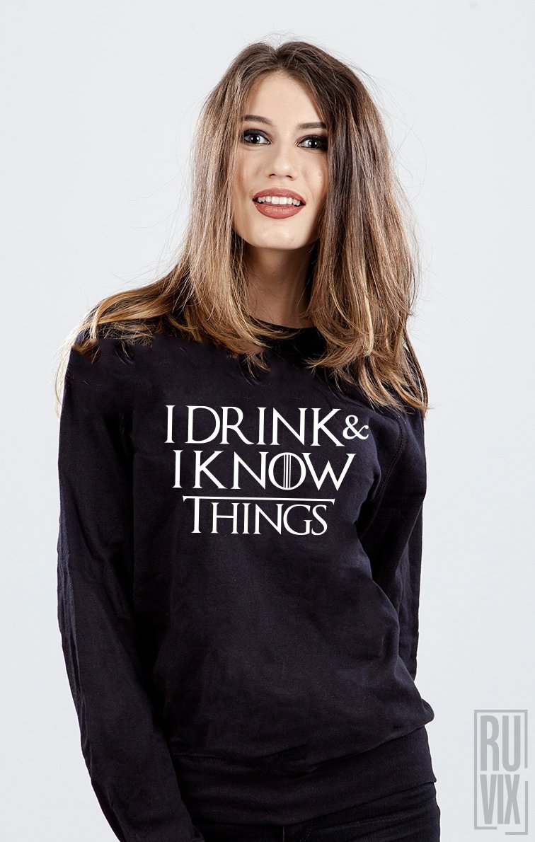 Sweatshirt I Know Things