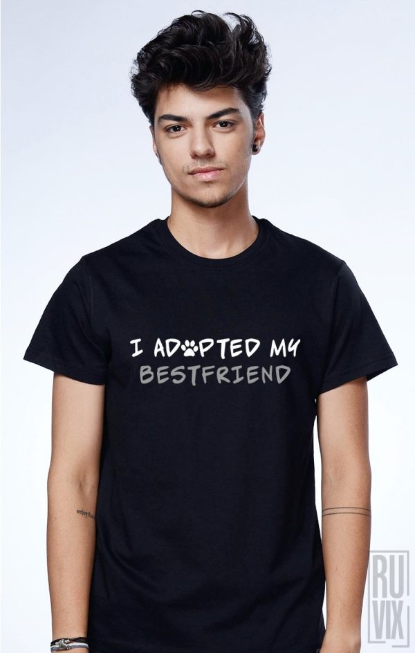 Tricouri cu Căței, Tricou Adopted My Best Friend, ruvix.ro
