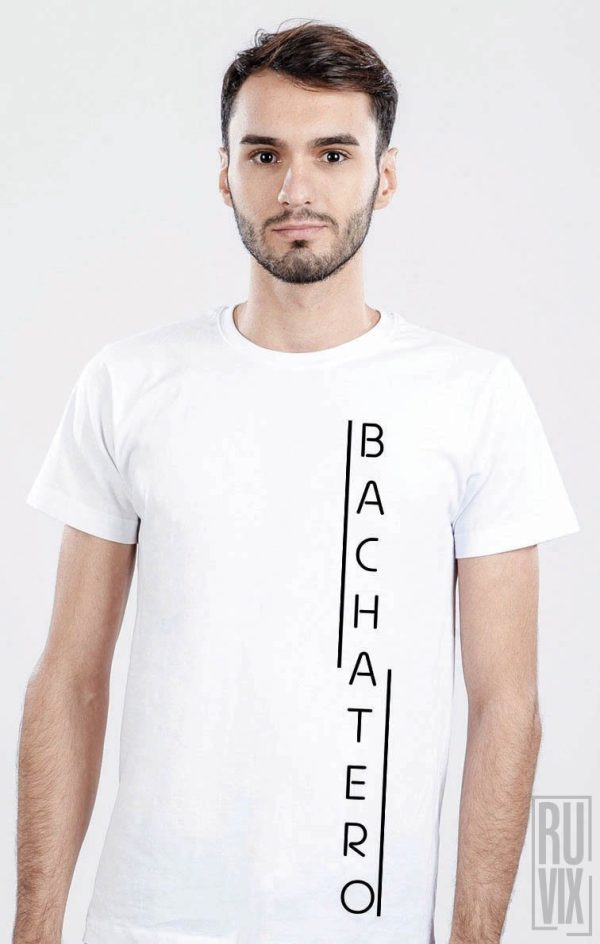Tricouri cu Mesaje, Tricou Bachatero, ruvix.ro