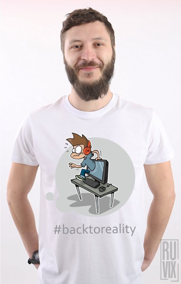 Tricouri cu Mesaje, Tricou Back To Reality, ruvix.ro