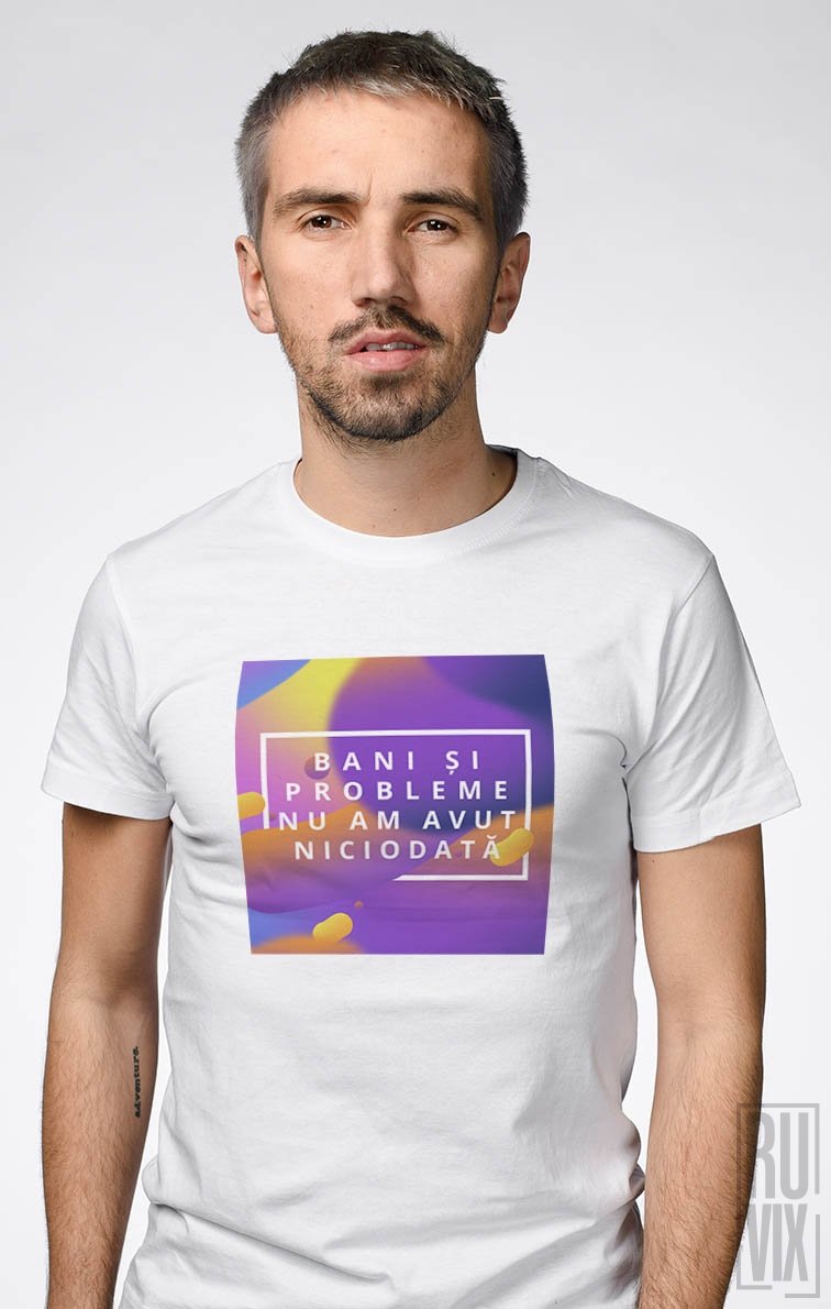 A86 DIGITAL STREETWEAR, Tricou Bani si Probleme, ruvix.ro