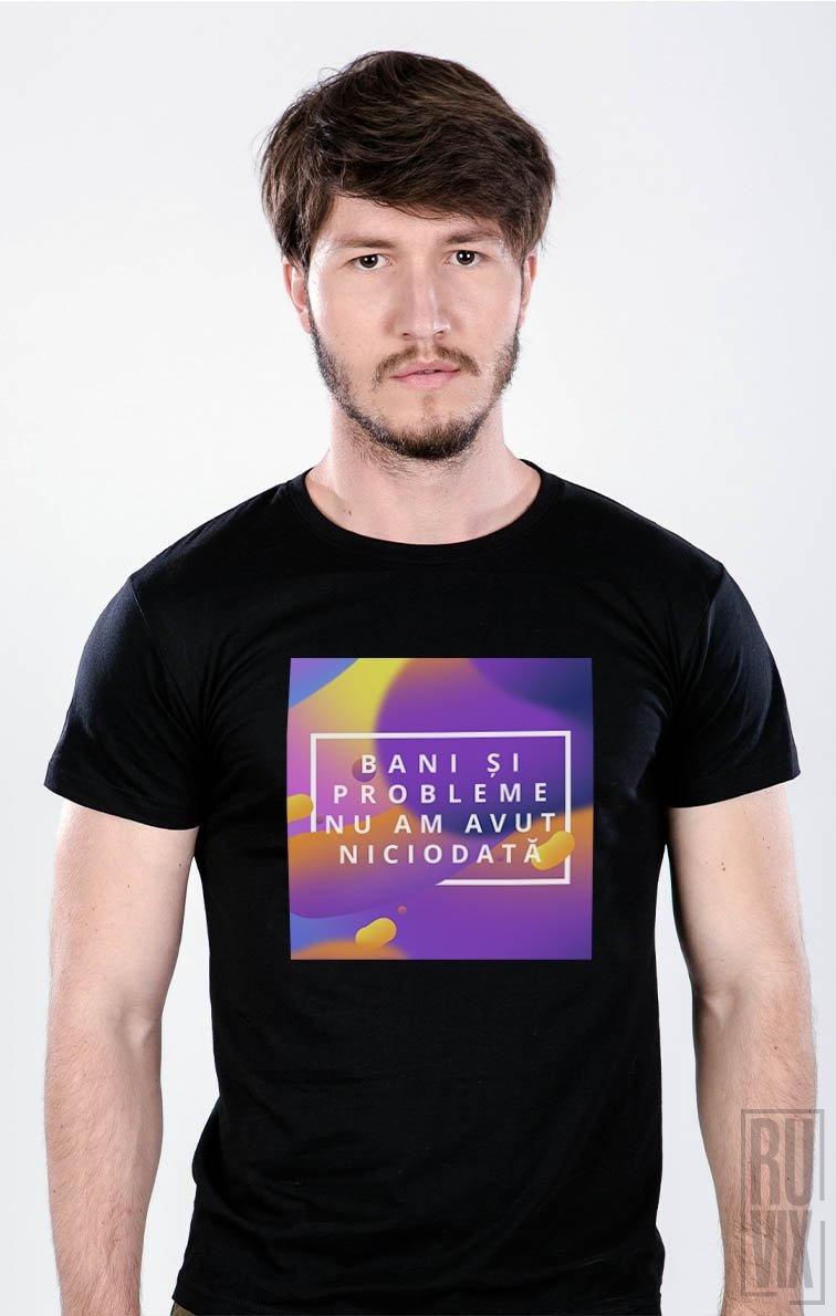 A86 DIGITAL STREETWEAR, Tricou Bani si Probleme, ruvix.ro
