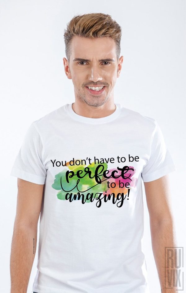 Tricouri cu Mesaje, Tricou Be Amazing, ruvix.ro