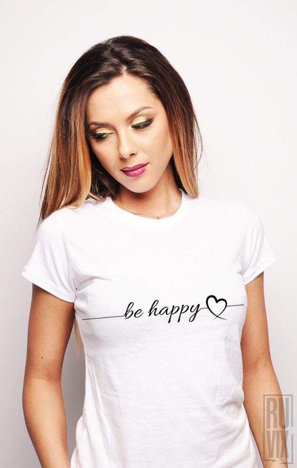 Tricouri cu Mesaje, Tricou Be Happy, ruvix.ro