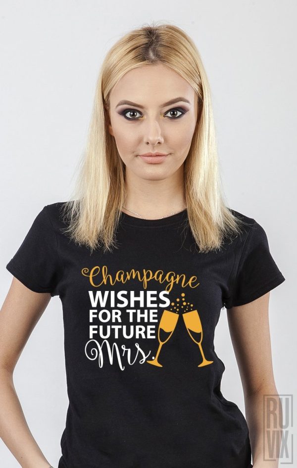 Reduceri, Tricou Champagne Wishes, ruvix.ro