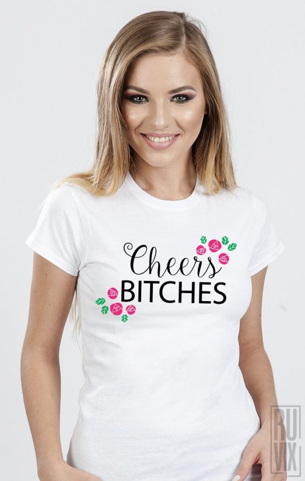 Tricou Cheers Bitches, 2, ruvix.ro